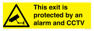 This exit is protected by an alarm and CCTV